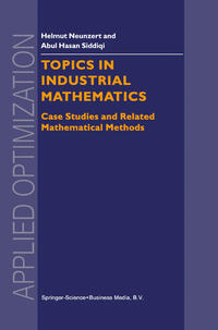 Topics in Industrial Mathematics