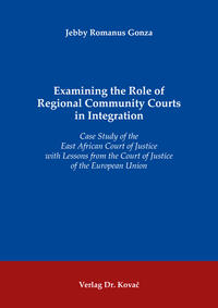 Examining the Role of Regional Community Courts in Integration