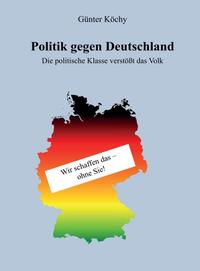 Politik gegen Deutschland