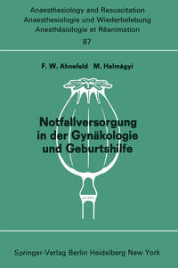 Notfallversorgung in der Gynäkologie und Geburtshilfe