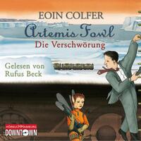 Artemis Fowl - Die Verschwörung (Ein Artemis-Fowl-Roman 2)