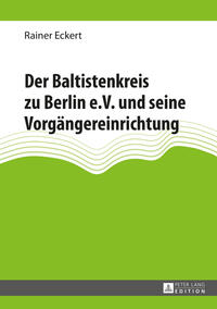 Der Baltistenkreis zu Berlin e.V. und seine Vorgängereinrichtung