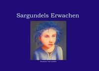 Sargundels Erwachen