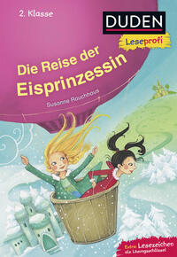 Duden Leseprofi – Die Reise der Eisprinzessin, 2. Klasse