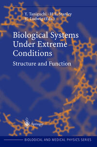 Biological Systems under Extreme Conditions