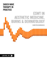 ESWT in Aesthetic Medicine, Burns & Dermatology