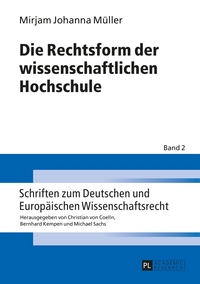 Die Rechtsform der wissenschaftlichen Hochschule