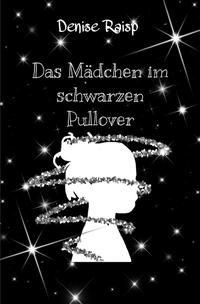 Das Mädchen im schwarzen Pullover