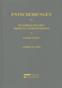 Entscheidungen des Österreichischen Obersten Gerichtshofes in Strafsachen