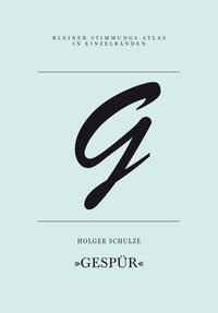 G – Gespür