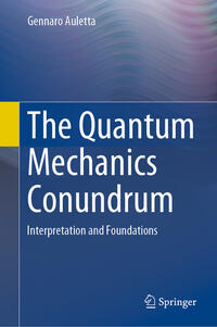 The Quantum Mechanics Conundrum