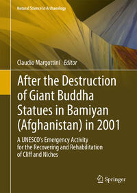 After the Destruction of Giant Buddha Statues in Bamiyan (Afghanistan) in 2001