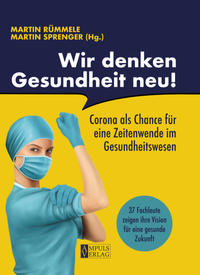 Wir denken Gesundheit neu!