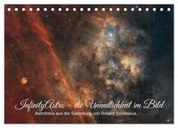 InfinityAstro - die Unendlichkeit im Bild - Astrofotos von Roland Schliessus (Tischkalender 2025 DIN A5 quer), CALVENDO Monatskalender