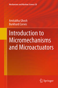 Introduction to Micromechanisms and Microactuators