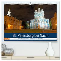 St. Petersburg bei Nacht (hochwertiger Premium Wandkalender 2025 DIN A2 quer), Kunstdruck in Hochglanz