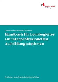 Handbuch für Lernbegleiter auf interprofessionellen Ausbildungsstationen