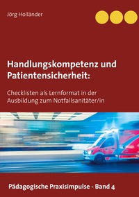 Handlungskompetenz und Patientensicherheit