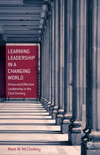 Learning Leadership in a Changing World