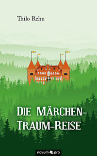 Die Märchen-Traum-Reise