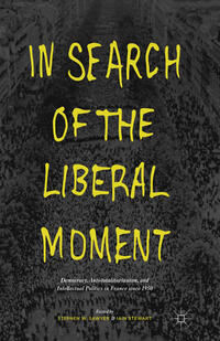 In Search of the Liberal Moment