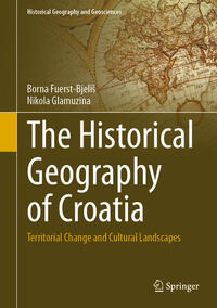 The Historical Geography of Croatia