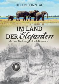 Im Land der Elefanten • Mit dem Dachzelt durch Botswana