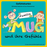 Familie MUG und ihre Gefühle