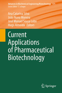 Current Applications of Pharmaceutical Biotechnology