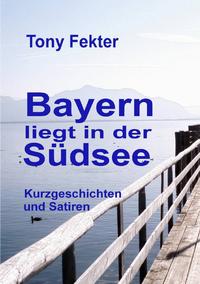 Bayern liegt in der Südsee