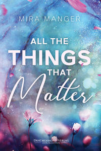 All The Things That Matter