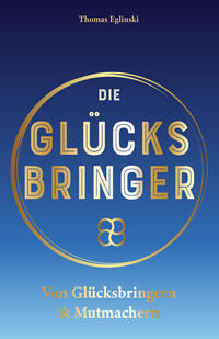 Die Glücksbringer