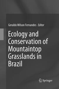 Ecology and Conservation of Mountaintop grasslands in Brazil