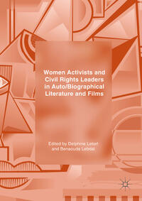 Women Activists and Civil Rights Leaders in Auto/Biographical Literature and Films