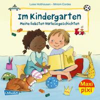 Maxi Pixi 390: VE 5: Im Kindergarten – Meine liebsten Vorlesegeschichten (5 Exemplare)