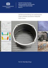 Verfahrensentwicklung zum mechanischen Fügen schlanker pressharter Hohlprofile