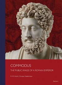 Commodus: The Public Image of a Roman Emperor