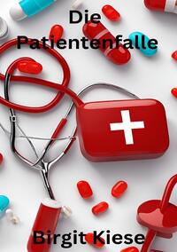 Die Patientenfalle