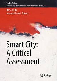 Smart City: A Critical Assessment