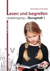 Lesen und begreifen: Leselehrgang – Übungsheft 1