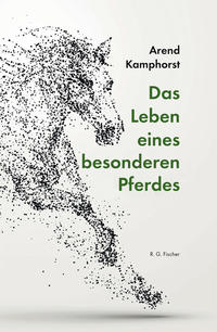 Das Leben eines besonderen Pferdes