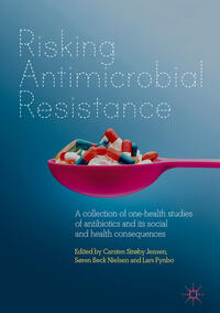 Risking Antimicrobial Resistance