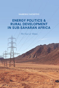 Energy Politics and Rural Development in Sub-Saharan Africa