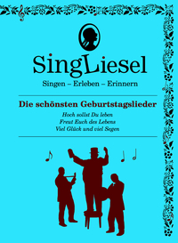 Die schönsten Geburtstagslieder. Das Soundbuch mit Musik zum Anhören und Mitsingen für Senioren mit Demenz.