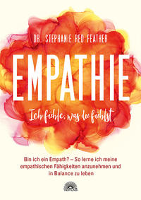 Empathie – Ich fühle, was du fühlst