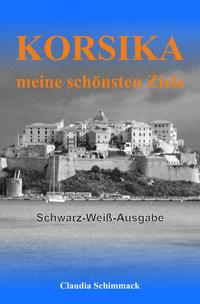 Korsika - meine schönsten Ziele