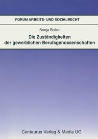 Die Zuständigkeit der gewerblichen Berufsgenossenschaften