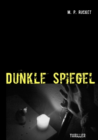 Dunkle Spiegel