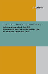 Religionswissenschaft, Judaistik, Islamwissenschaft und Neuere Philologien an der Freien Universität Berlin