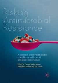 Risking Antimicrobial Resistance